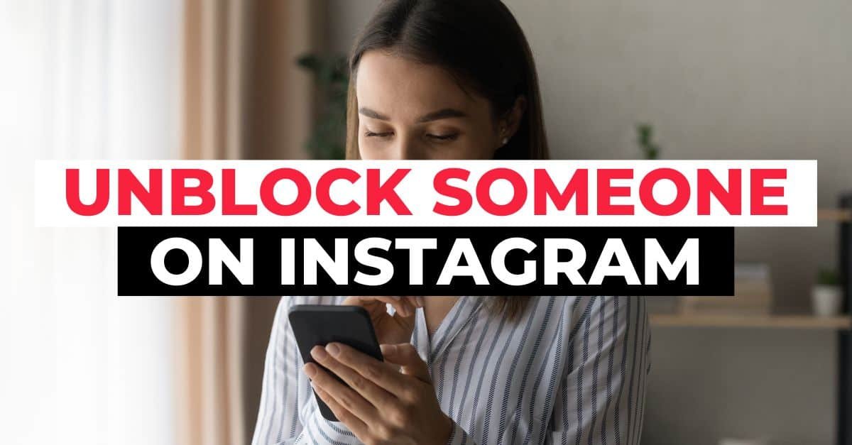 how to unblock someone on Instagram